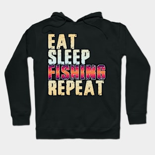 Eat Sleep Fishing Repeat Hoodie